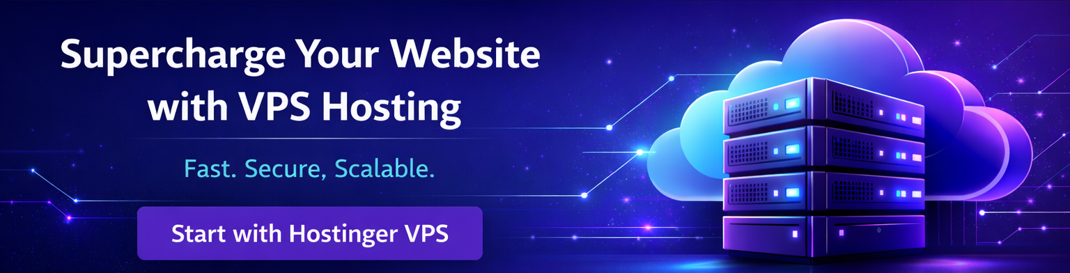 Hostinger VPS Hosting – Fast, Secure, Scalable